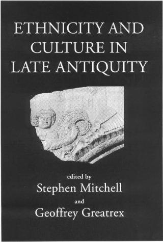 Cover for Ethnicity and Culture in Late Antiquity