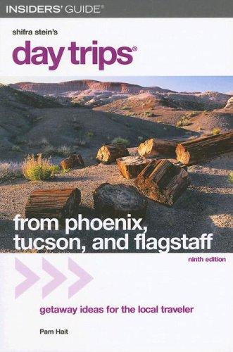 Cover for Day Trips from Phoenix, Tucson, and Flagstaff, 9th (Day Trips Series)