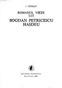 Cover for Romanul vieții lui Bogdan Petriceicu Hasdeu
