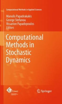 Cover for Computational Methods In Stochastic Dynamics
