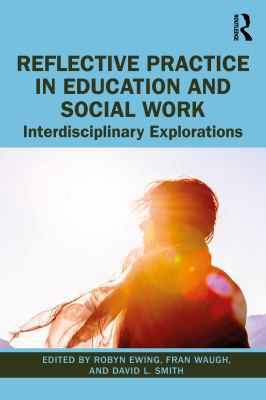Cover for Reflective Practice in Education and Social Work