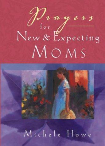 Cover for Prayers for New  and Expecting Moms