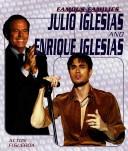 Cover for Julio And Enrique Iglesias (Famous Families)