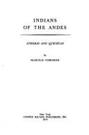 Cover for Indians of the Andes: Aymaras and Quechuas.