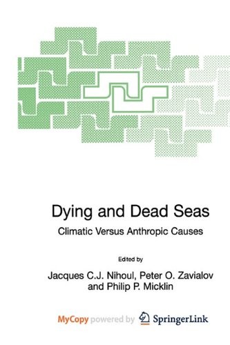 Cover for Dying and Dead Seas Climatic Versus Anthropic Causes