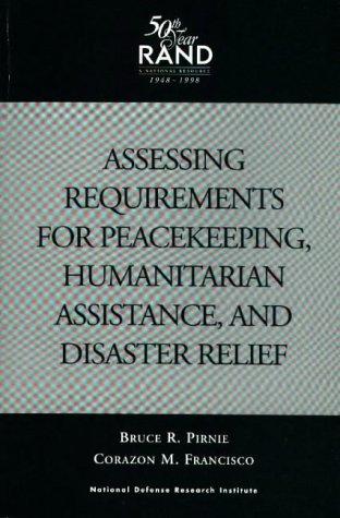Cover for Assessing requirements for peacekeeping, humanitarian assistance, and disaster relief