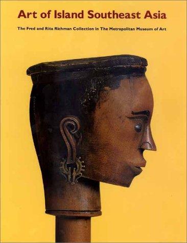 Cover for Art of Island Southeast Asia The Fred and Rita Richman Collection