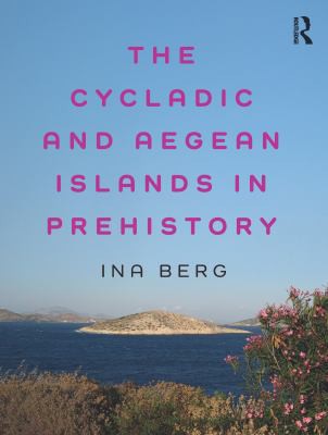 Cover for Cycladic and Aegean Islands in Prehistory