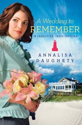 Cover for A Wedding To Remember In Charleston South Carolina