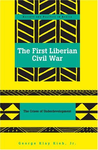 Cover for The First Liberian Civil War