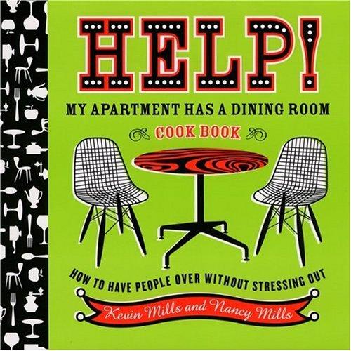 Cover for Help!  My Apartment Has a Dining Room Cookbook