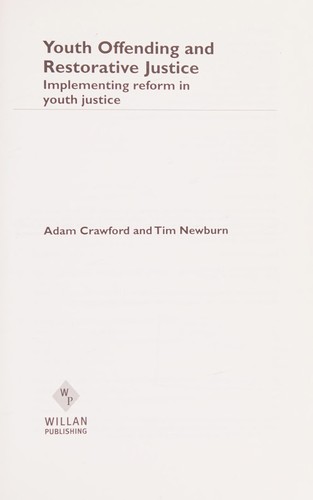 Cover for YOUTH OFFENDING AND RESTORATIVE JUSTICE: IMPLEMENTING REFORM IN YOUTH JUSTICE.