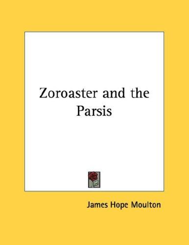 Cover for Zoroaster and the Parsis