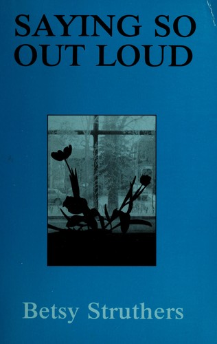 Cover for Saying so out loud