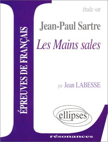 Cover for Etude sur Les Mains Sales de Jean-Paul Sartre