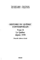 Cover for Histoire du Québec contemporain : Le Québec depuis 1930