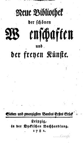 Cover for Neue Bibliothek der schönen Wissenschaften und der freyen Künste [ed. by C.F ...