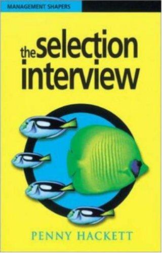 Cover for The Selection Interview (Management Shapers)
