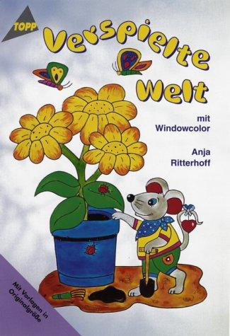 Cover for Verspielte Welt mit Windowcolor.