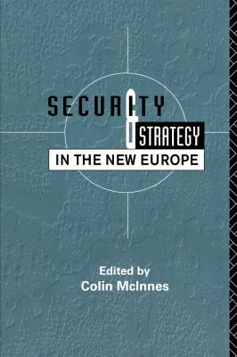 Cover for Security and Strategy in the New Europe