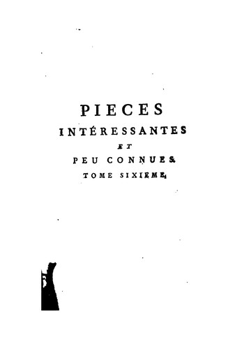 Cover for Pièces intéressantes et peu connues, pour servir à l'histoire et à la littérature
