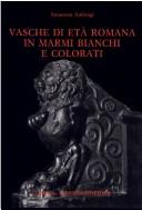 Cover for Vasche di età romana in marmi bianchi e colorati