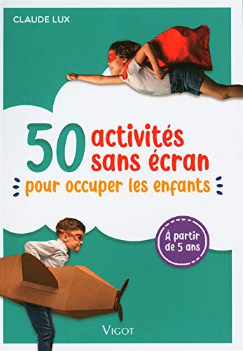 Cover for 50 activités sans écran pour occuper les enfants