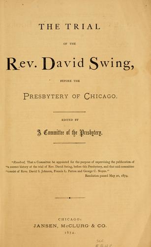 Cover for The trial of the Rev. David Swing