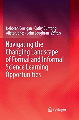 Cover for Navigating the Changing Landscape of Formal and Informal Science Learning Opportunities