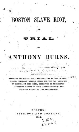 Cover for Boston slave riot, and trial of Anthony Burns