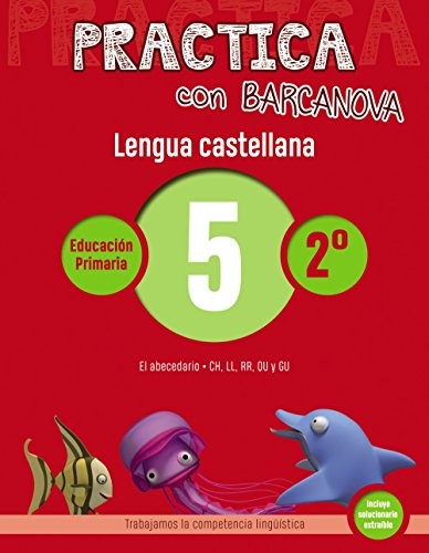 Cover for Practica con Barcanova 5. Lengua castellana