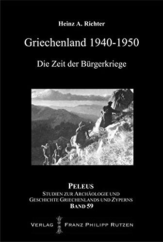 Cover for Griechenland 1940-1950: Die Zeit der Burgerkriege (Peleus) (German Edition)