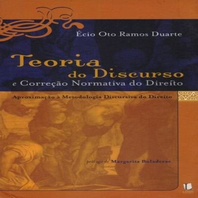 Cover for Teoria do Discurso e Correção Normativa do Direito