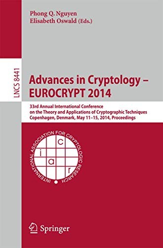 Cover for Advances in Cryptology – EUROCRYPT 2014