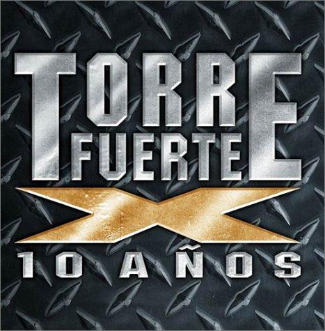 Cover for 10 Años de Torre Fuerte CS