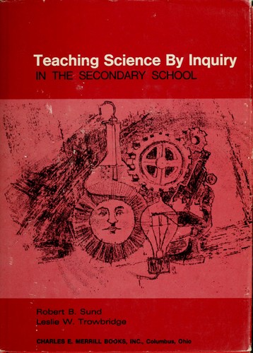 Cover for Teaching science by inquiry in the secondary school