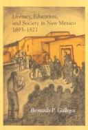 Cover for Literacy, education, and society in New Mexico, 1693-1821