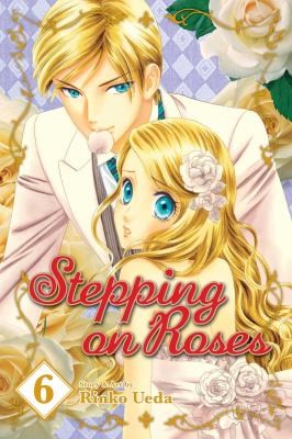 Cover for Stepping On Roses, Volume 6