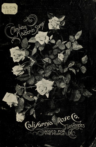 Cover for Illustrated and descriptive book of field grown, own root roses for the people