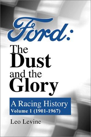 Cover for Ford, the Dust and the Glory