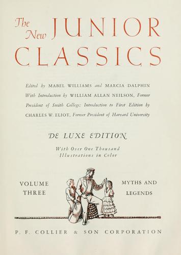 Cover for The New Junior Classics Volume Three Myths and Legends
