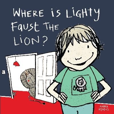 Cover for Where Is Lighty Faust The Lion