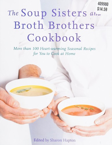 Cover for The Soup Sisters and Broth Brothers cookbook