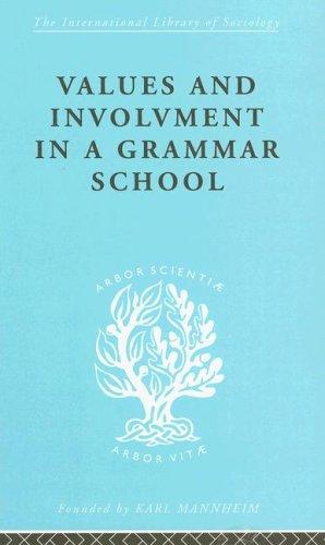 Cover for Values and Involvement in a Grammar School