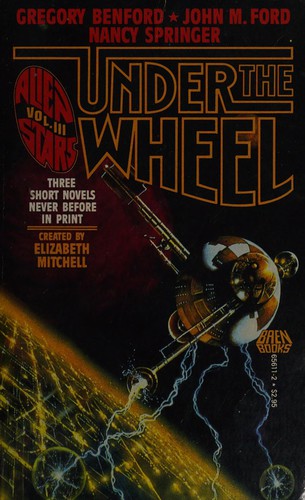 Cover for UNDER THE WHEEL (Alien Stars; V. 3)