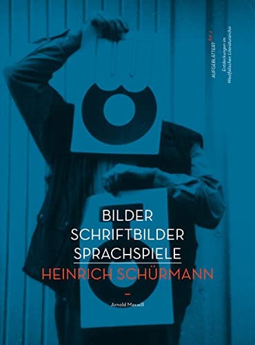 Cover for Bilder, Schriftbilder, Sprachspiele - Heinrich Schürmann