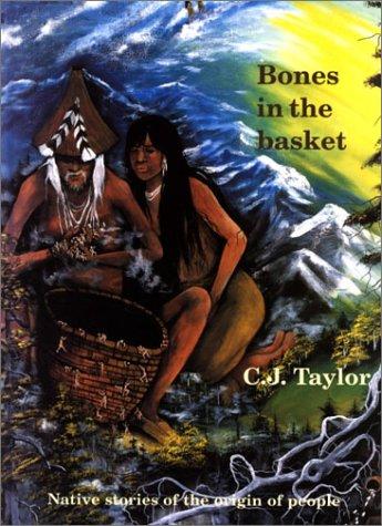 Cover for Bones in the Basket (Native Legends)
