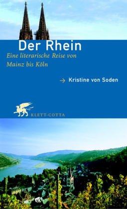 Cover for Der Rhein. Eine literarische Reise von Mainz bis Köln.