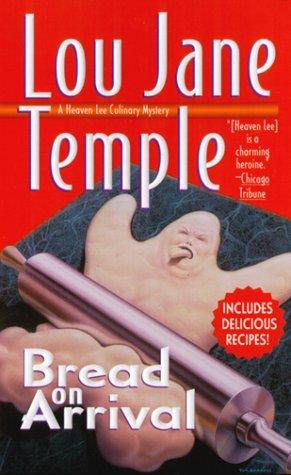 Cover for Bread on Arrival (Heaven Lee Culinary Mysteries)
