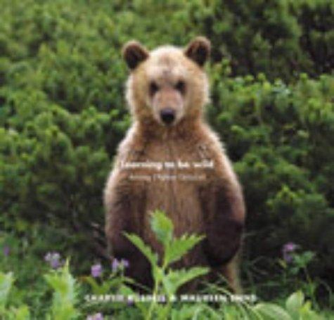 Cover for Learning to Be Wild